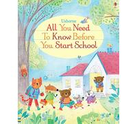 All You Need to Know Before You Start School: 1