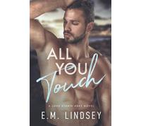 All You Touch: 2 (Love Starts Here)