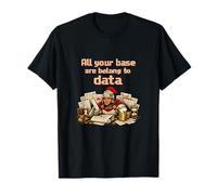 All Your Base are Belong to Data Pixel Knight T-Shirt