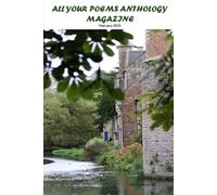 All Your Poems Magazine: For Everyone to Enjoy