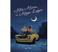 Allá Afuera, En Algún Lugar