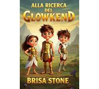 Alla Ricerca del Glowkend