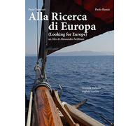 Alla Ricerca Di Europa - Looking For Europe