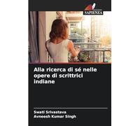 Alla ricerca di sé nelle opere di scrittrici indiane