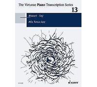 Alla Turca Jazz op. 5b Vol. 13 piano Fazil Say Schott Music