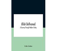 Allah Dethroned – A Journey Through Modern Turkey
