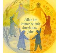 Allah ist immer bei mir - durch das Jahr