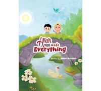Allah Made Everything