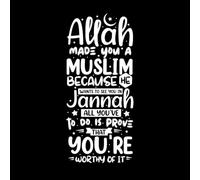 Allah Made You a Muslim Because he Wants to See You in Heaven Vinyl Art Sticker 48x107.4cm Equipped with Transfer Film kit White