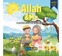 Allah&Me: A sweet start to loving Allah