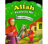 Allah Protects Me (Iman Building Series)
