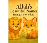 Allah’s Beautiful Names - Strength & Wisdom: An Islamic Coloring Book Teaching 33 Names of Allah