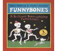 Allan Ahlberg Funnybones: A Bone Rattling Collection Paperback Book Allan Ahlberg Multicolor