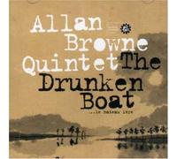 Allan Browne Quintet - Drunken Boat