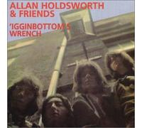 Allan Holdsworth & Friends - Igginbottom's Wrench