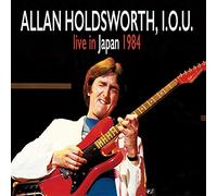 ALLAN HOLDSWORTH.I.O - Live In Japan 1984