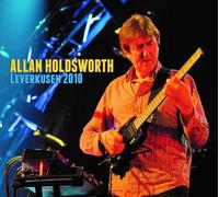 Allan Holdsworth - Leverkusen 2010 (CD+DVD)