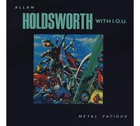 Allan Holdsworth - Metal Fatigue (With I.O.U.)