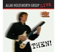 Allan Holdsworth - Then [New CD]