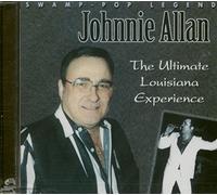 Allan, Johnnie - Ultimate Louisiana Experience