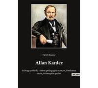 Allan Kardec: Exploration des figures ésotériques dans le Dictionnaire infernal