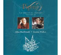 Allan MacDonald & Gordon Walker - The Piping Center: 3rd Recital Series Vol.II