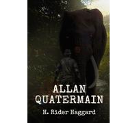 Allan Quatermain: illustrated
