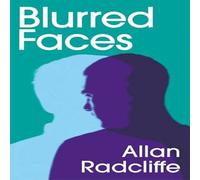 Allan Radcliffe Blurred Faces Paperback Book Allan Radcliffe Multicolor