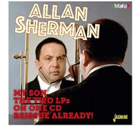 Allan Sherman : My Son, the Two LPs On One Reissue Already CD (2017) NEW