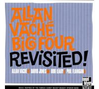Allan Vache Big Four - Revisited!