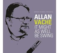 Allan Vache - It Might As Well Be Swing