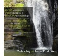 Allana Pratt - Embracing the Sacred Erotic YOU