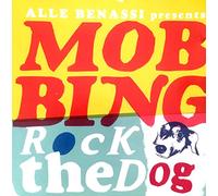 Alle Benassi - Presents Mobbing Rock The Dog