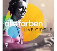 Alle Farben Live Circus