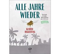 Alle Jahre wieder - Klavierbegleitung zu Fl: Klavierbegleitung zu Querflöte