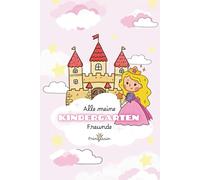 Alle meine Kindergarten-Freunde: Prinzessin