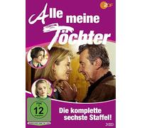 Alle meine Töchter: Staffel 6