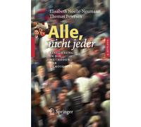 Alle nicht jeder Einführung in die Methoden der Demoskopie Elisab