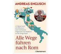 Andreas Englisc – All Roads Lead to Rome: 11 Riddles & a Minivan, Pilgrimage from South Tyrol – Hardback