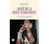 Allée de la Reine Marguerite: Souvenirs d'une Brésilienne au bois de Boulogne