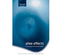 Allee Effects In Ecology And Conservation (Oxford Biology)