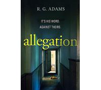 Allegation: the page-turning, unputdownable thriller from an exciting new voice in crime fiction