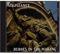 Allegiance - Heroes in the Making