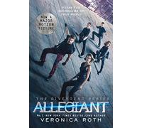 Allegiant: A Sunday Times bestselling YA dystopian romance from the New York Times bestselling author: Book 3 (Divergent)