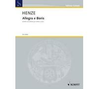 Allegra e Boris Hans Werner Henze Book [Softcover] Violin and Viola Schott Music