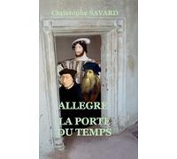 Allègre, la porte du temps