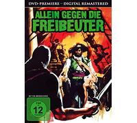 Allein gegen die Freibeuter - Extended Fassung (digital remastered)