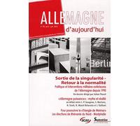 Allemagne d''aujourd''hui, n°192/avril - juin 2010: Sortie de la singularité - Retour à la normalité.