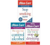 Allen Carr Easyway Collection 3 Books Set (Stop Smoking Now, The Easy Way to Control Alcohol & The Illustrated Easy Way to Stop Drinking)