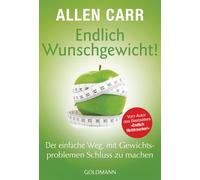 Allen Carr Petr Endlich Wunschgewicht: Der einfache Weg, mit Gewich (Paperback)